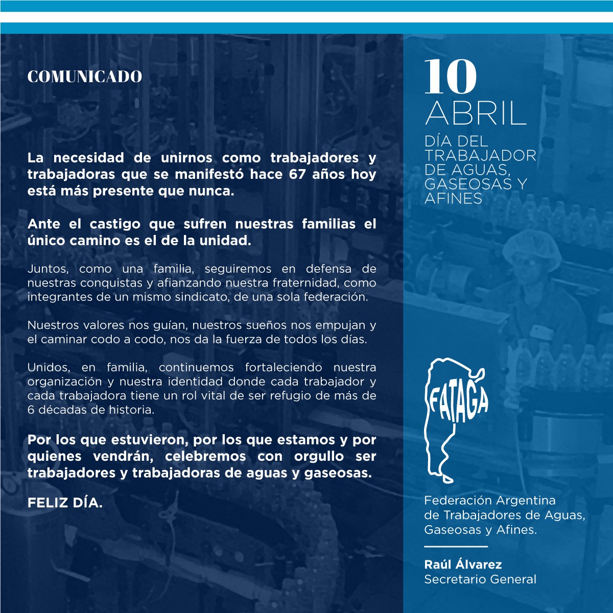 ¡Felices 67 años Trabajadores  Trabajadoras!